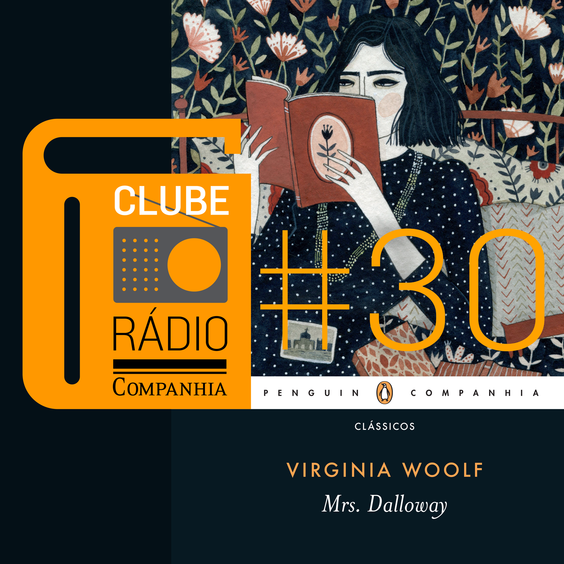 Rádio Companhia #30: Clube Rádio Companhia com “Mrs. Dalloway”