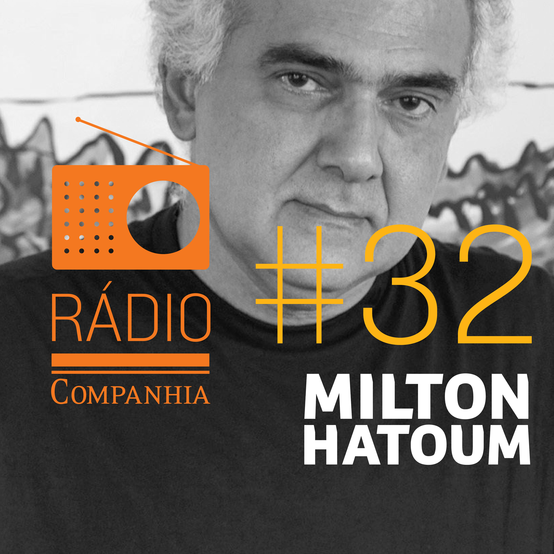 Rádio Companhia #32: Milton Hatoum