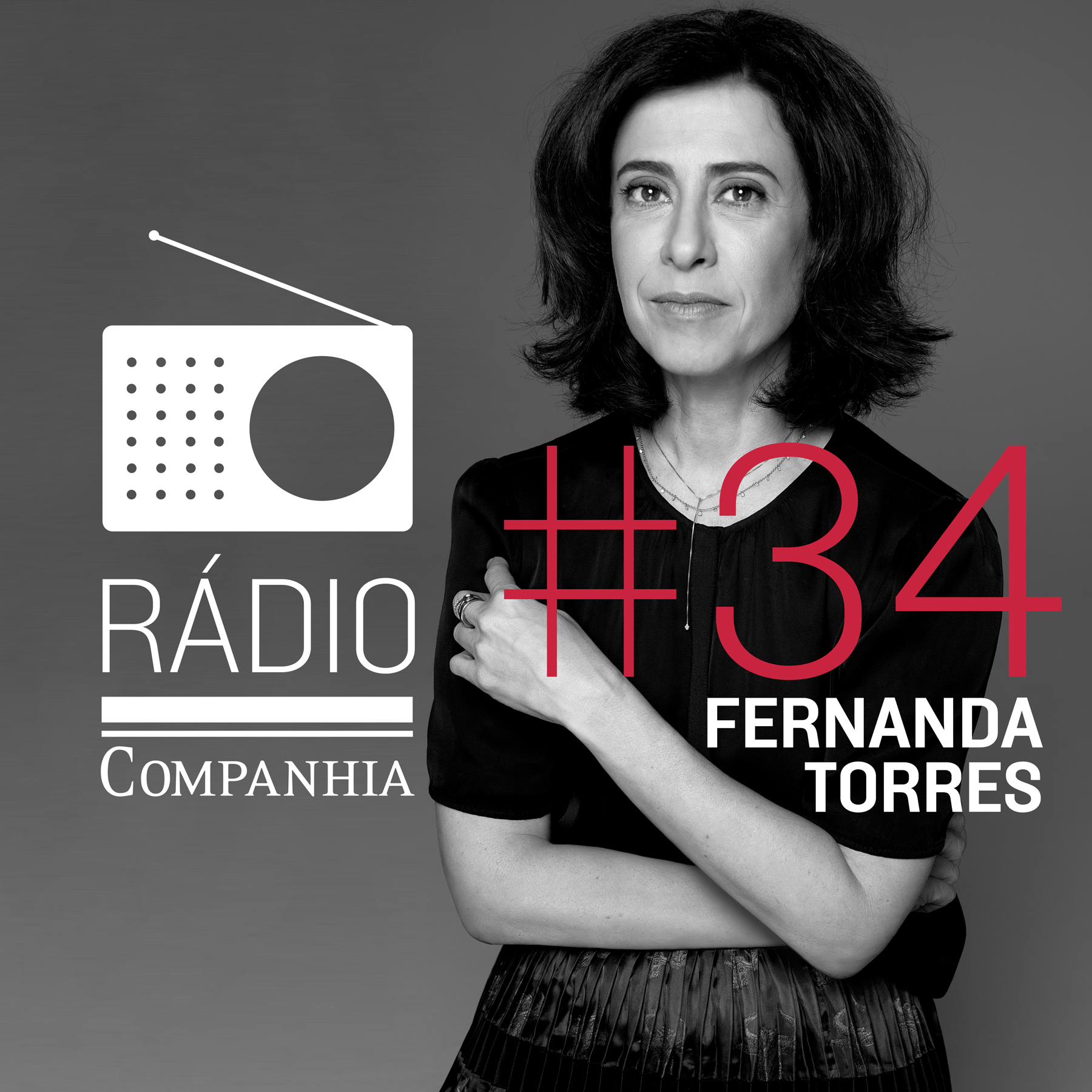Rádio Companhia #34: Fernanda Torres