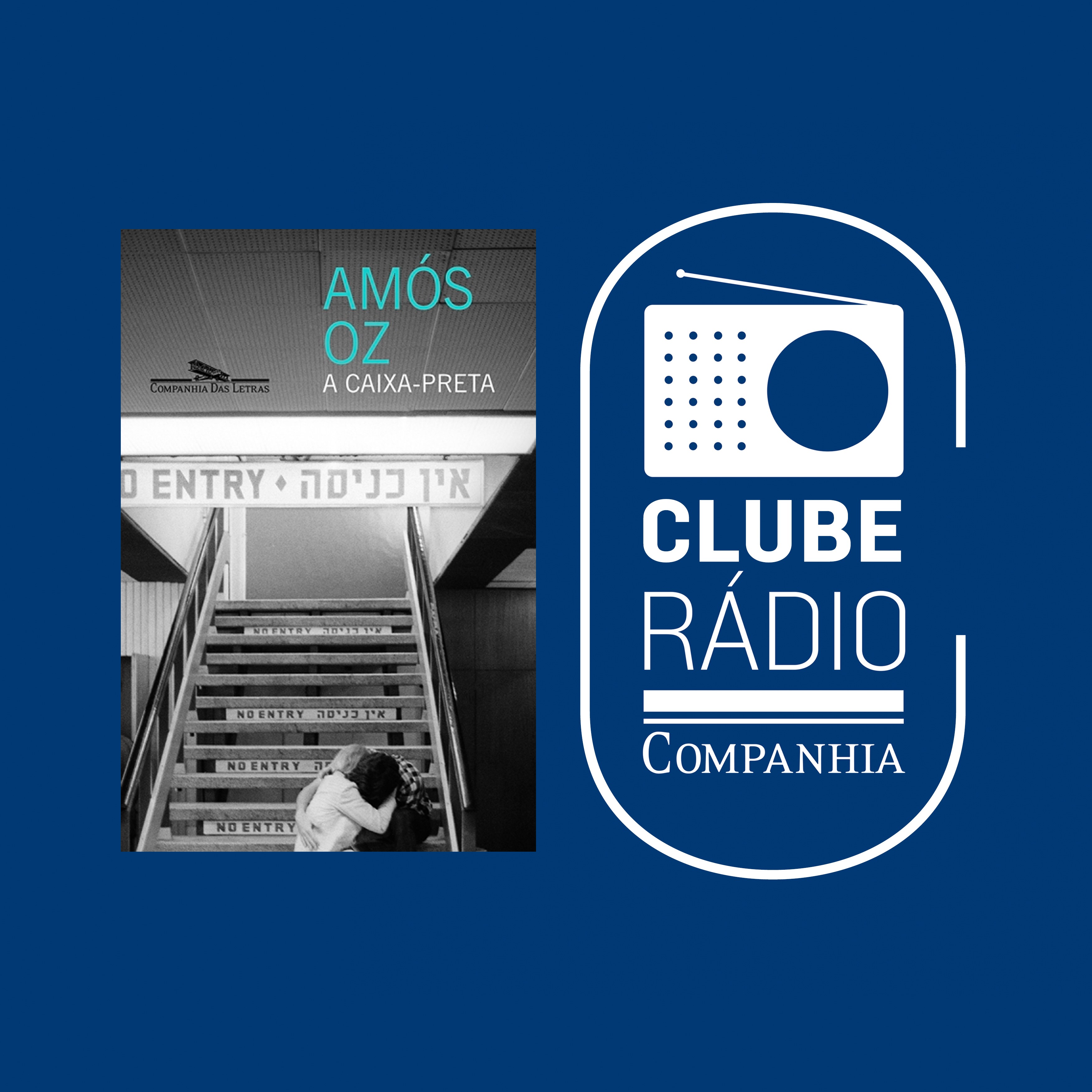 Rádio Companhia #81 – Amós Oz – A caixa-preta – Clube Rádio Companhia