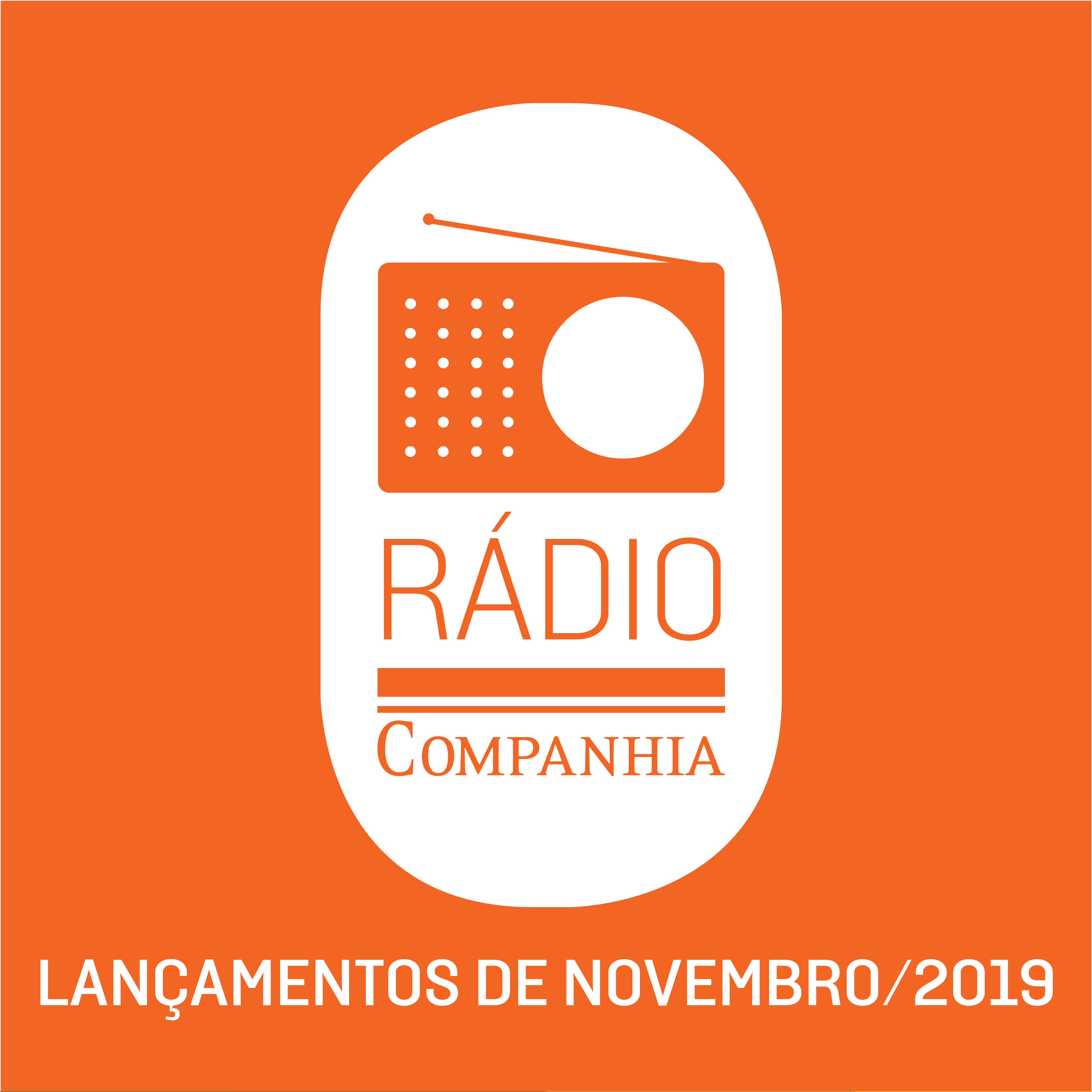 Rádio Companhia #96 – Lançamentos de novembro/2019