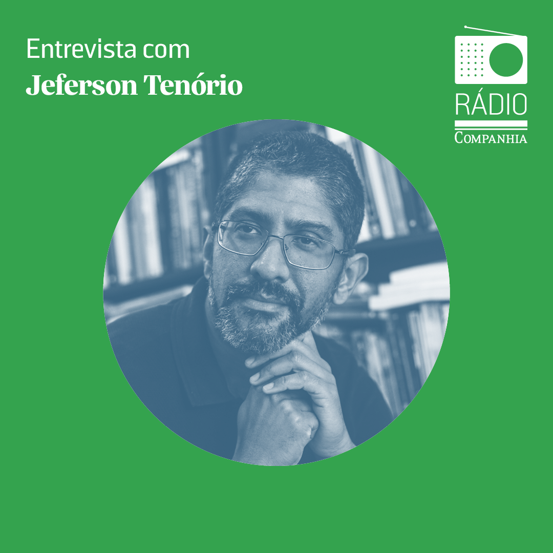 Rádio Companhia #116 – O avesso da pele: Bate-papo com Jeferson Tenório