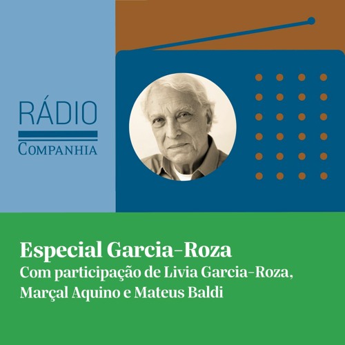 Rádio Companhia #159 – Especial Luiz Alfredo Garcia-Roza