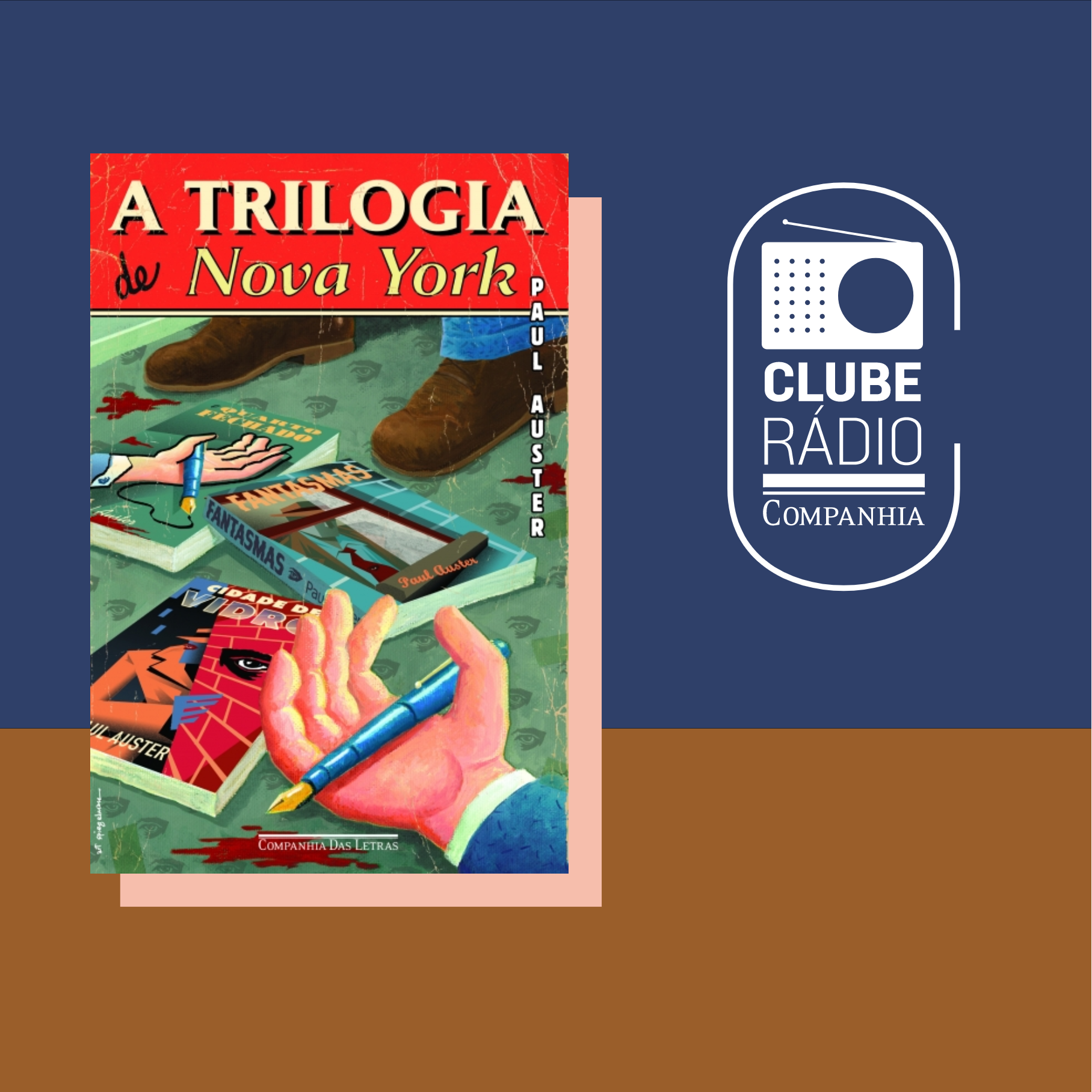 Rádio Companhia #179 – Clube Rádio Companhia – A trilogia de Nova York