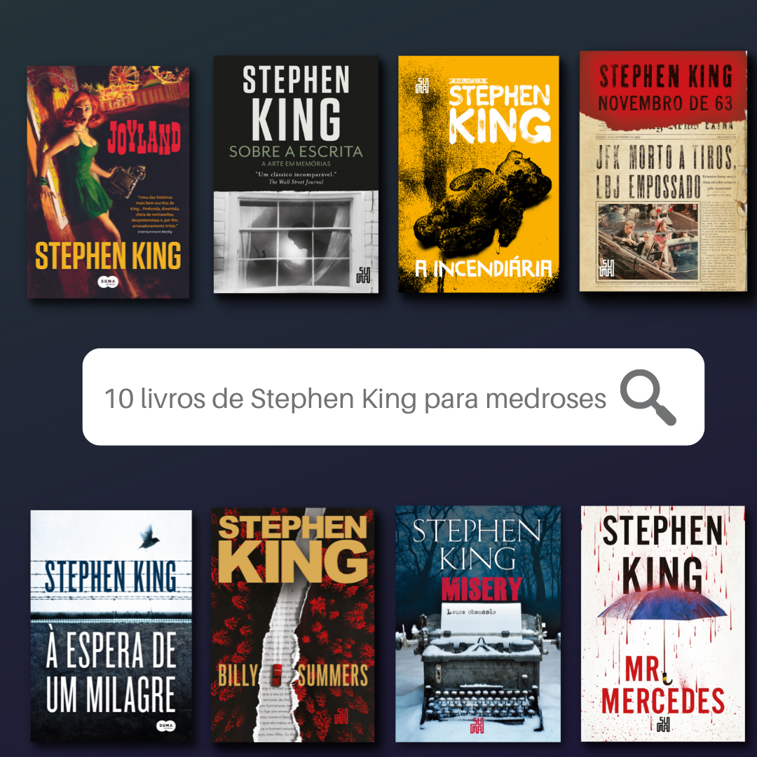 10 livros de Stephen King para medroses