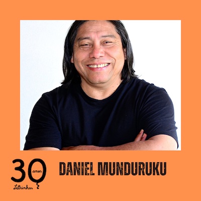 Daniel Munduruku: A Letrinhas ofereceu ao Brasil a possibilidade de redescobrir a própria identidade ancestral