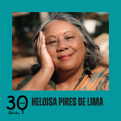 Heloisa Pires de Lima: Uma história bem contada desafia a contar outra