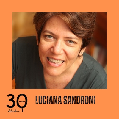 Luciana Sandroni: O cuidado com o livro infantil, que sempre foi muito depreciado, ficou forte
