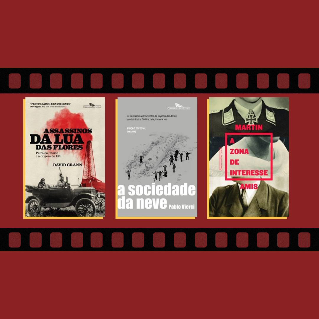 OSCAR 2024 | Adaptações de livros da Companhia das Letras estão entre os indicados (#LeiaAntesDeAssistir)